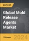 Mold Release Agents - Global Strategic Business Report - Product Thumbnail Image