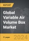 Variable Air Volume Box - Global Strategic Business Report - Product Thumbnail Image