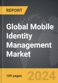 Mobile Identity Management - Global Strategic Business Report- Product Image