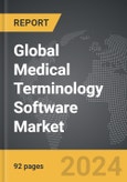 Medical Terminology Software - Global Strategic Business Report- Product Image