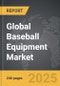 Baseball Equipment - Global Strategic Business Report - Product Image