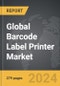 Barcode Label Printer - Global Strategic Business Report - Product Image