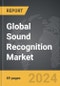 Sound Recognition - Global Strategic Business Report - Product Thumbnail Image