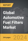 Automotive Fuel Filters - Global Strategic Business Report- Product Image