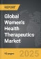 Women's Health Therapeutics - Global Strategic Business Report - Product Thumbnail Image