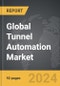 Tunnel Automation - Global Strategic Business Report - Product Thumbnail Image