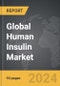 Human Insulin - Global Strategic Business Report - Product Thumbnail Image