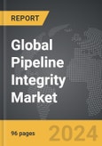 Pipeline Integrity - Global Strategic Business Report- Product Image