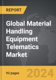 Material Handling Equipment Telematics - Global Strategic Business Report- Product Image