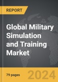 Military Simulation and Training - Global Strategic Business Report- Product Image