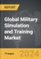 Military Simulation and Training - Global Strategic Business Report - Product Thumbnail Image