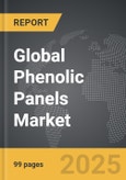 Phenolic Panels - Global Strategic Business Report- Product Image