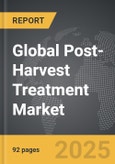 Post-Harvest Treatment - Global Strategic Business Report- Product Image