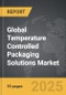 Temperature Controlled Packaging Solutions - Global Strategic Business Report - Product Thumbnail Image