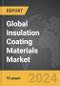 Insulation Coating Materials - Global Strategic Business Report - Product Image