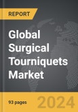 Surgical Tourniquets - Global Strategic Business Report- Product Image