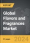 Flavors and Fragrances - Global Strategic Business Report - Product Thumbnail Image
