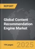 Content Recommendation Engine - Global Strategic Business Report- Product Image