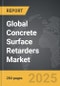 Concrete Surface Retarders - Global Strategic Business Report - Product Thumbnail Image