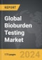 Bioburden Testing - Global Strategic Business Report - Product Thumbnail Image