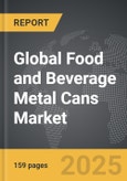 Food and Beverage Metal Cans - Global Strategic Business Report- Product Image