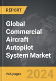 Commercial Aircraft Autopilot System - Global Strategic Business Report- Product Image