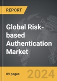 Risk-based Authentication - Global Strategic Business Report- Product Image
