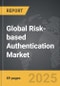 Risk-based Authentication - Global Strategic Business Report - Product Image