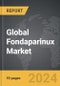 Fondaparinux - Global Strategic Business Report - Product Image