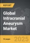 Intracranial Aneurysm - Global Strategic Business Report - Product Thumbnail Image