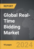 Real-Time Bidding - Global Strategic Business Report- Product Image