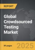 Crowdsourced Testing - Global Strategic Business Report- Product Image