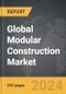 Modular Construction: Global Strategic Business Report - Product Image