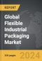 Flexible Industrial Packaging - Global Strategic Business Report - Product Thumbnail Image