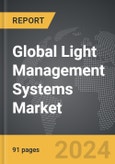 Light Management Systems - Global Strategic Business Report- Product Image