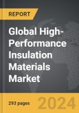 High-Performance Insulation Materials - Global Strategic Business Report- Product Image
