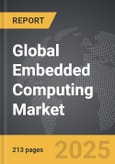 Embedded Computing: Global Strategic Business Report- Product Image