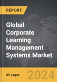 Corporate Learning Management Systems - Global Strategic Business Report- Product Image
