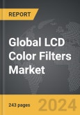 LCD Color Filters - Global Strategic Business Report- Product Image