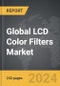 LCD Color Filters - Global Strategic Business Report - Product Image