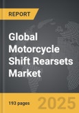 Motorcycle Shift Rearsets - Global Strategic Business Report- Product Image
