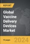 Vaccine Delivery Devices - Global Strategic Business Report - Product Image