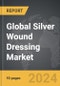 Silver Wound Dressing - Global Strategic Business Report - Product Thumbnail Image