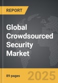 Crowdsourced Security - Global Strategic Business Report- Product Image