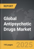 Antipsychotic Drugs - Global Strategic Business Report- Product Image