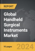 Handheld Surgical Instruments - Global Strategic Business Report- Product Image