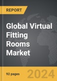 Virtual Fitting Rooms - Global Strategic Business Report- Product Image