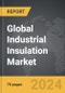Industrial Insulation - Global Strategic Business Report - Product Image