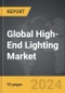 High-End Lighting - Global Strategic Business Report - Product Image
