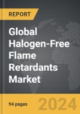 Halogen-Free Flame Retardants - Global Strategic Business Report- Product Image